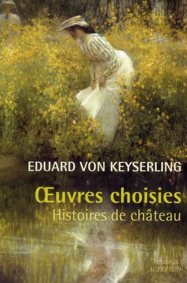 OEUVRES CHOISIES - HISTOIRES DE CHATEAU