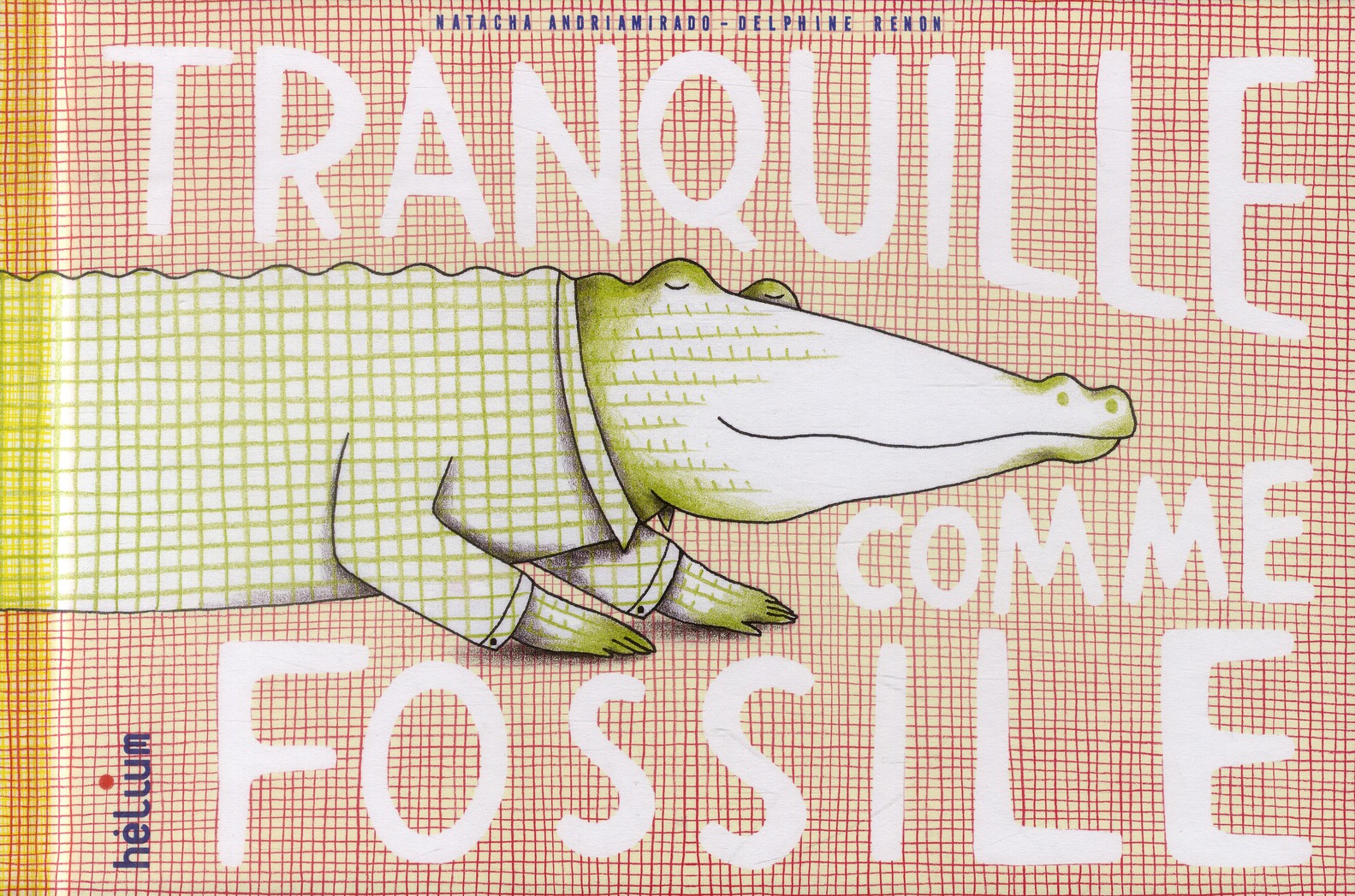 Tranquille comme fossile