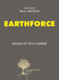 EARTHFORCE - MANUEL DE L'ECO-GUERRIER