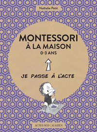 MONTESSORI A LA MAISON - 0-3 ANS
