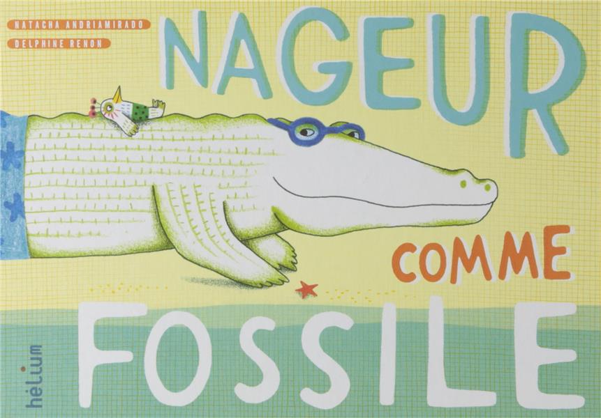 NAGEUR COMME FOSSILE