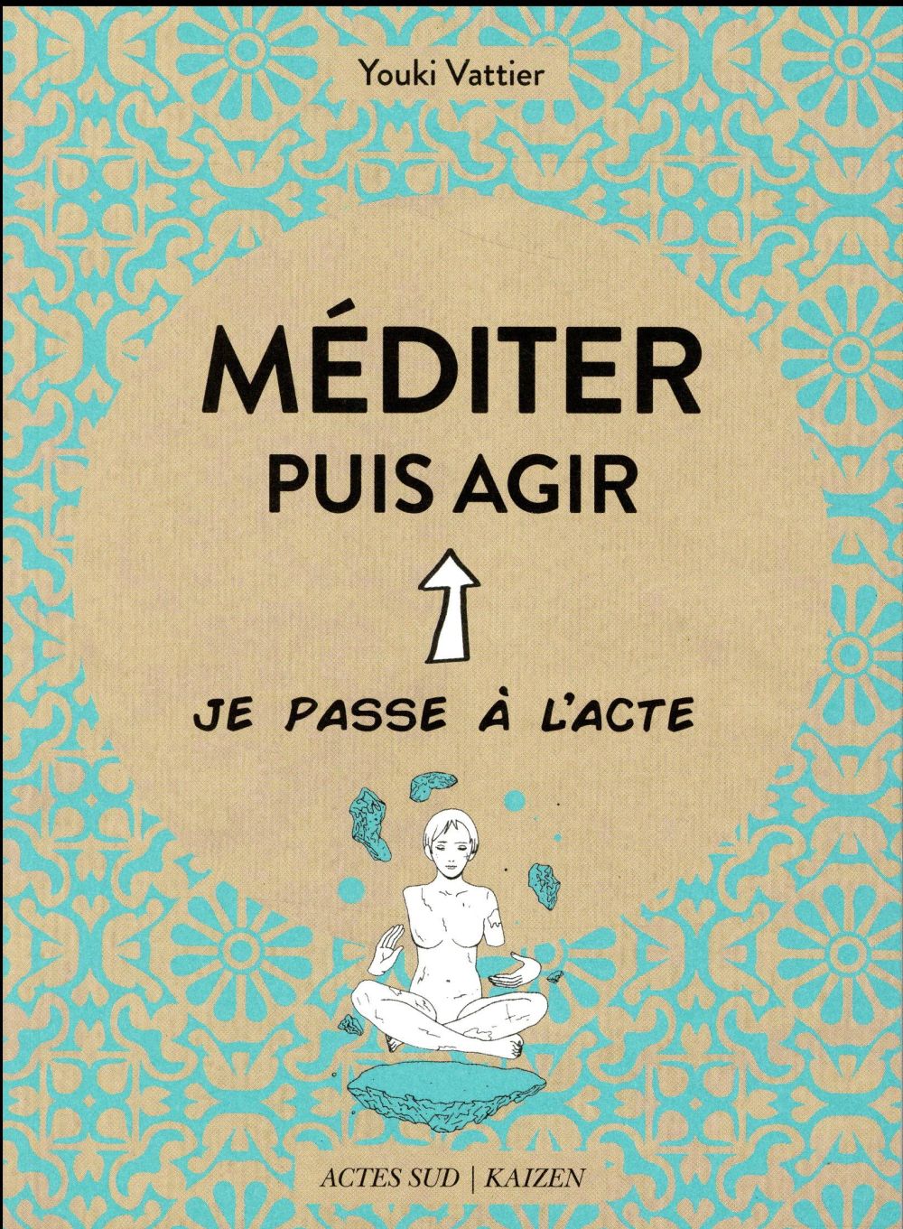 Mediter puis agir