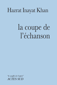 LA COUPE DE L'ECHANSON - EPHEMERIDE SPIRITUELLE