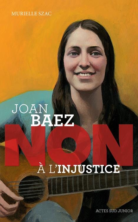 Joan baez : "non a l'injustice"