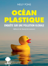 OCEAN PLASTIQUE - ENQUETE SUR UNE POLLUTION GLOBALE