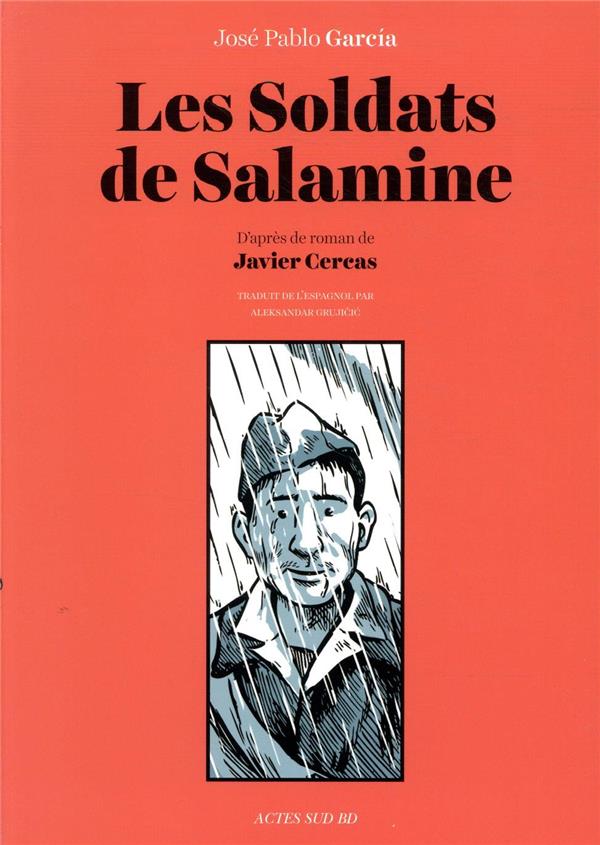 LES SOLDATS DE SALAMINE - D'APRES L'OEUVRE DE JAVIER CERCAS