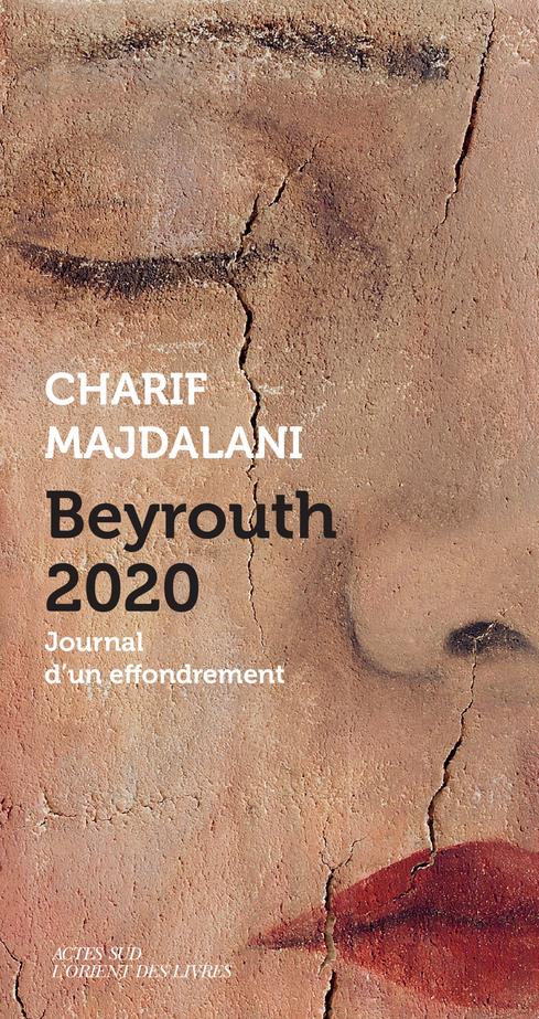 Beyrouth 2020 - journal d'un effondrement