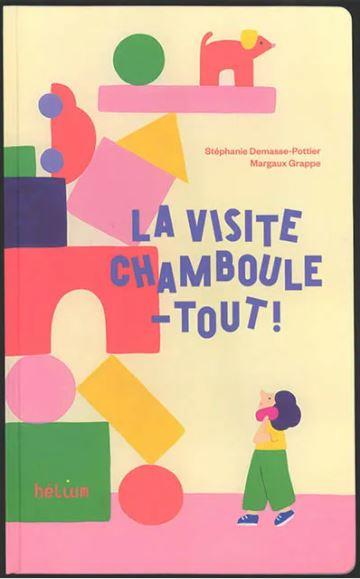 LA VISITE CHAMBOULE-TOUT