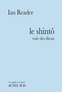 LE SHINTO - VOIE DES DIEUX