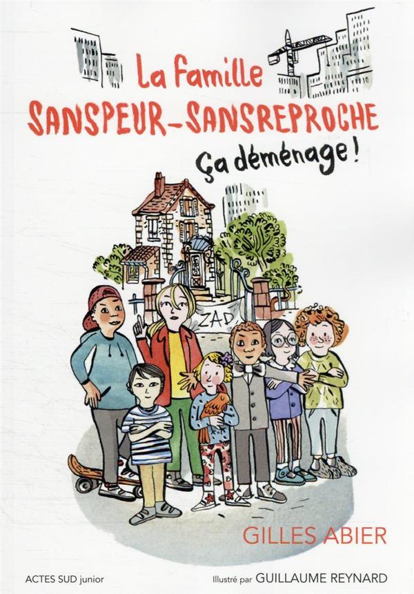 LA FAMILLE SANSPEUR-SANSREPROCHE - T1 CA DEMENAGE !