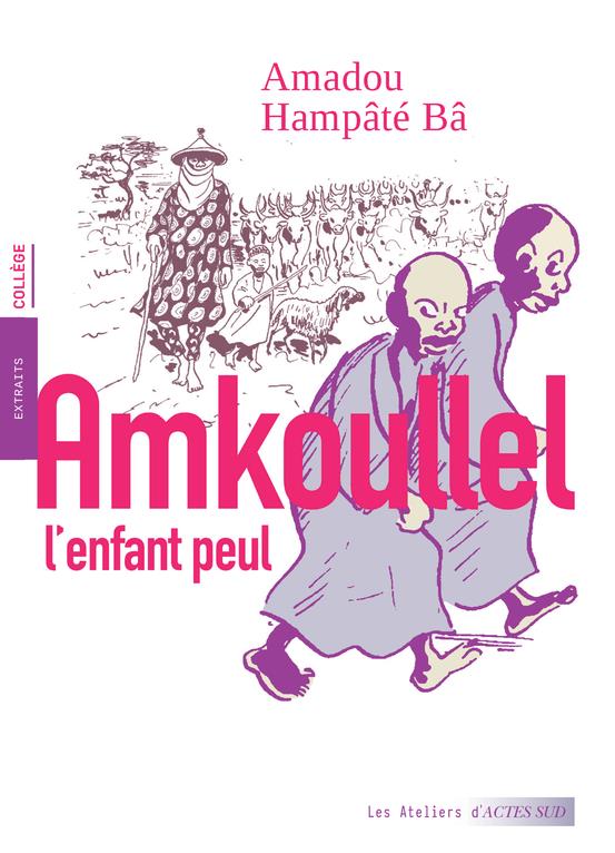 AMKOULLEL L'ENFANT PEUL - MEMOIRES