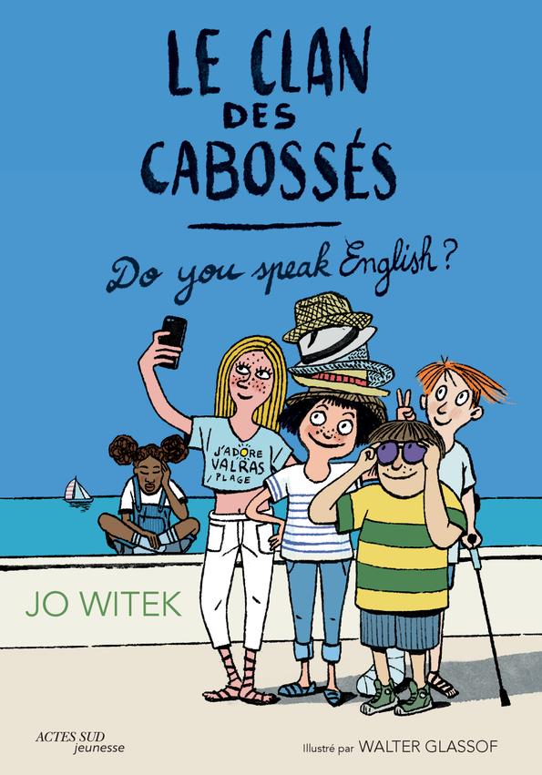 LE CLAN DES CABOSSES - T3 DO YOU SPEAK ENGLISH ?