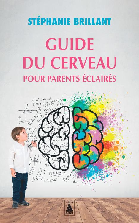 Guide du cerveau pour parents eclaires