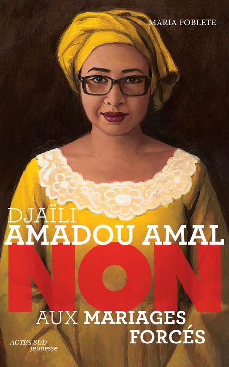 DJAILI AMADOU AMAL : "NON AUX MARIAGES FORCES"