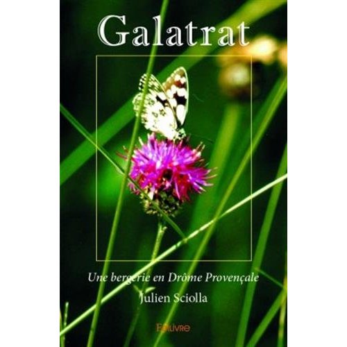 GALATRAT - UNE BERGERIE EN DROME PROVENCALE