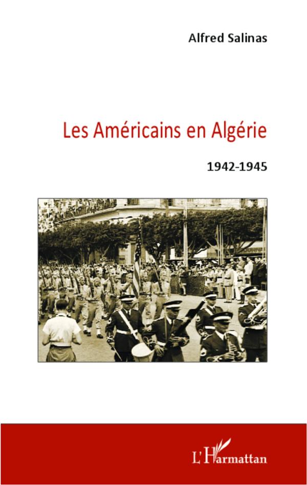 Les americains en algerie 1942-1945