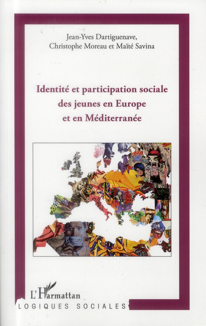 IDENTITE ET PARTICIPATION SOCIALE DES JEUNES EN EUROPE ET EN MEDITERRANEE