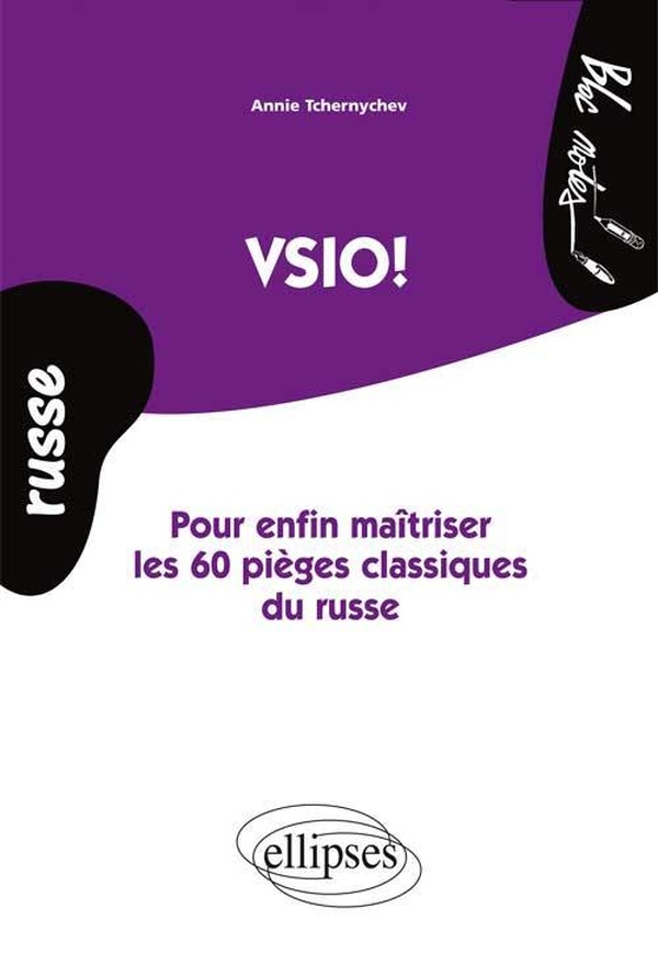 Vsio. pour enfin maitriser les 60 pieges classiques du russe. (niveau 2)