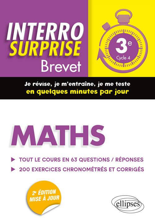 Maths 3e - tout le cours en 63 questions/reponses et 200 exercices chronometres et corriges - 2e edi