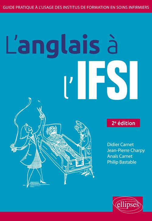 L'ANGLAIS A L'IFSI - 2E EDITION