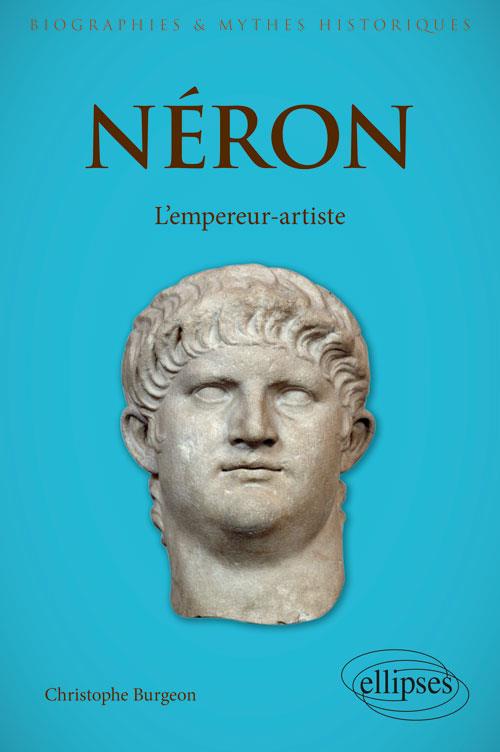 NERON - L'EMPEREUR-ARTISTE
