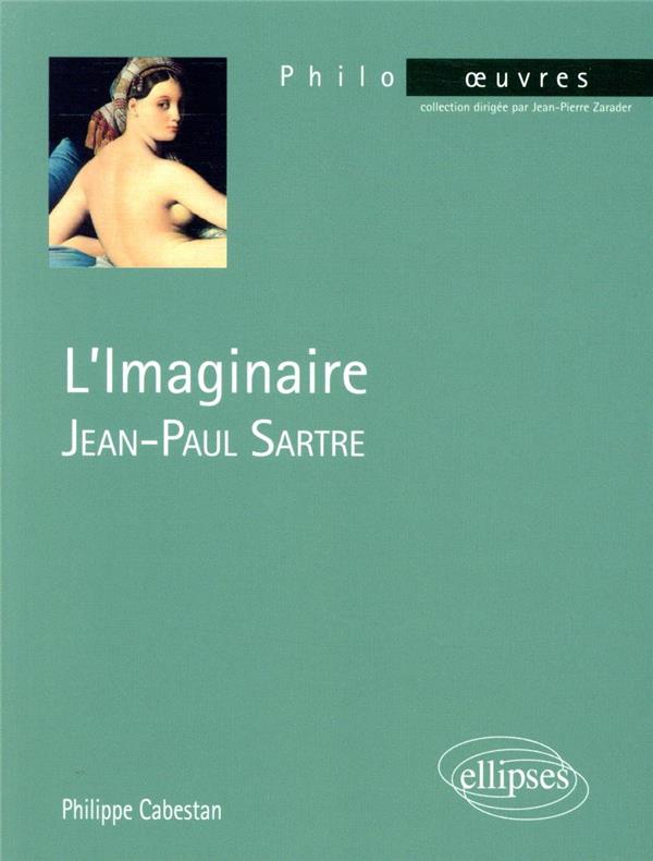 JEAN-PAUL SARTRE, L'IMAGINAIRE