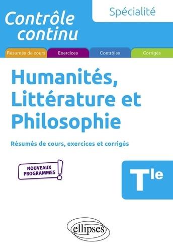 SPECIALITE HUMANITES, LITTERATURE ET PHILOSOPHIE - TERMINALE - NOUVEAUX PROGRAMMES