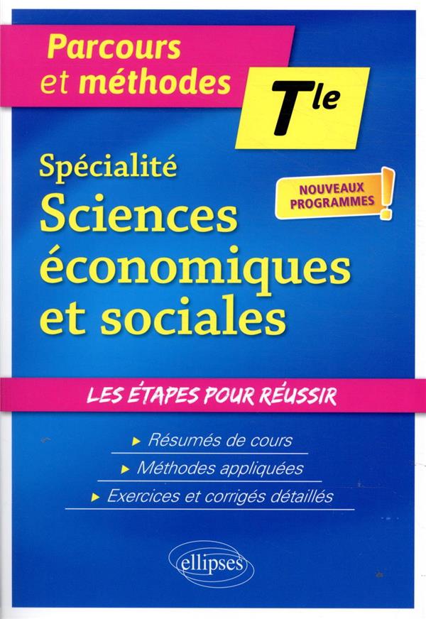 Specialite sciences economiques et sociales - terminale - nouveaux programmes