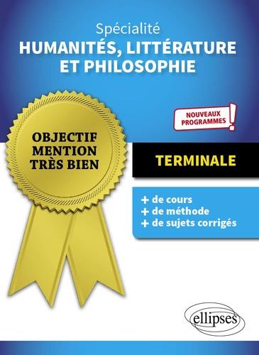Specialite humanites, litterature et philosophie. terminale. nouveaux programmes.