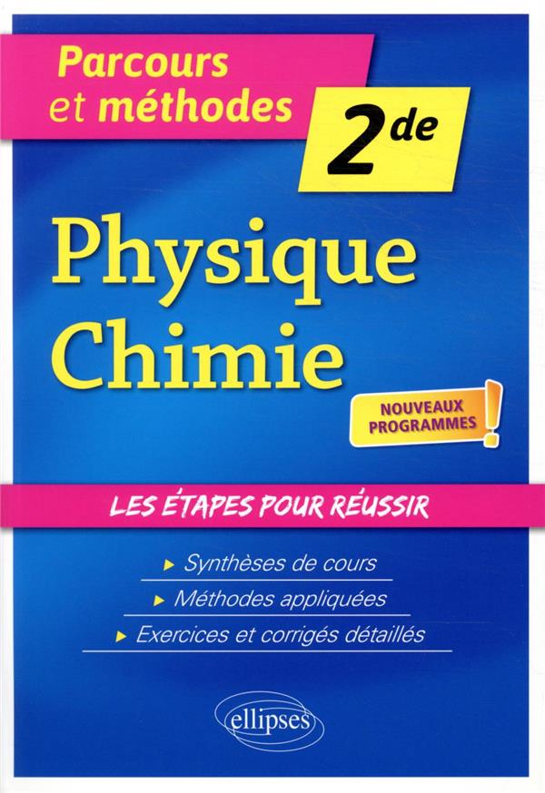 Physique-chimie - seconde - nouveaux programmes