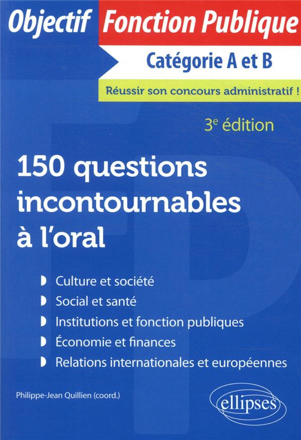150 QUESTIONS INCONTOURNABLES A L'ORAL - 3E EDITION