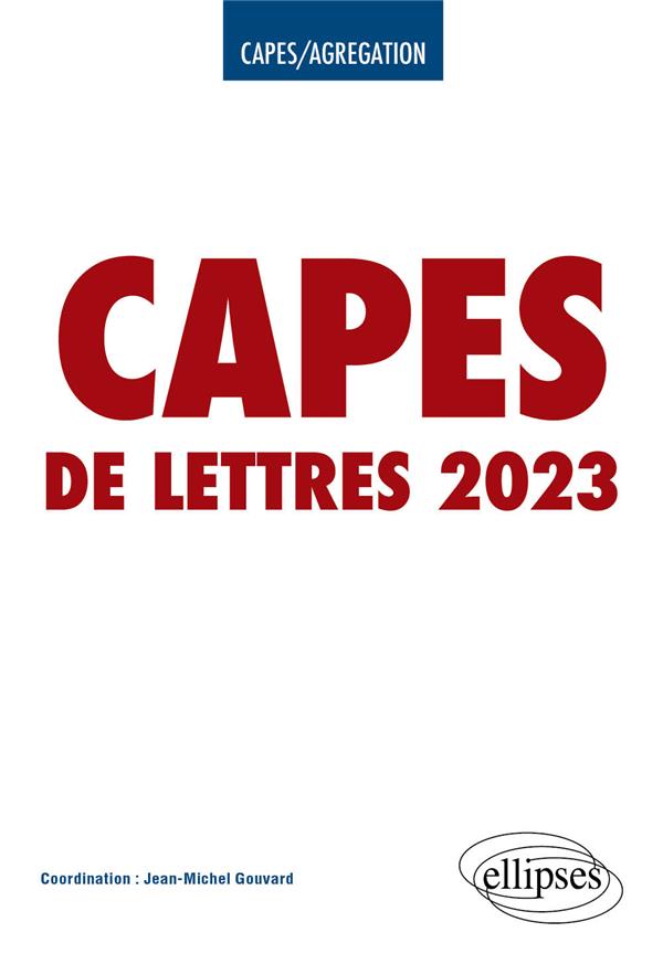 CAPES DE LETTRES 2023 - TOUT LE PROGRAMME EN UN VOLUME