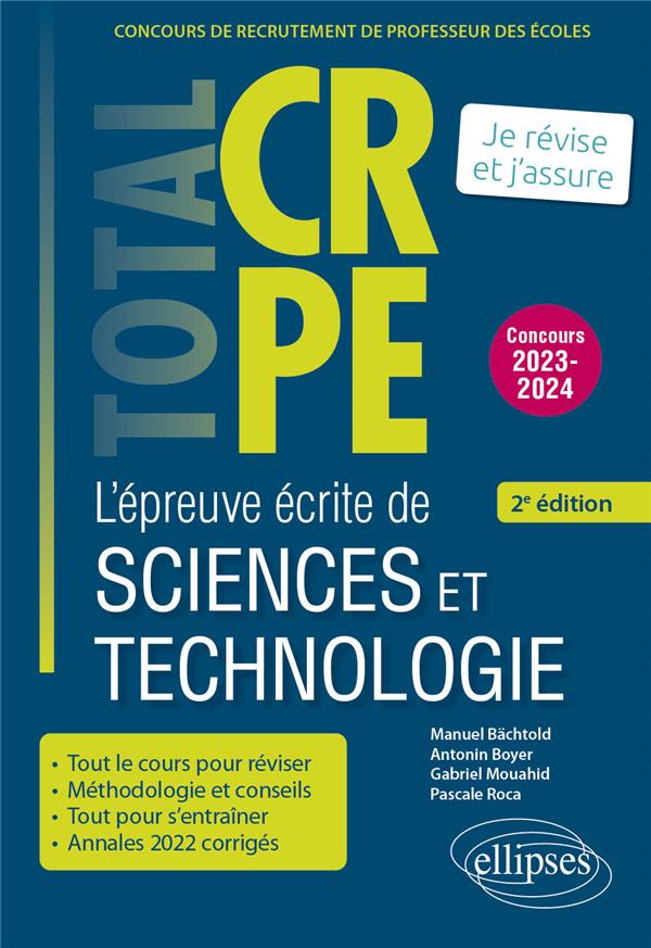 REUSSIR L EPREUVE ECRITE DE SCIENCES ET TECHNOLOGIE - CRPE - CONCOURS 2023-2024 - 2E EDITION