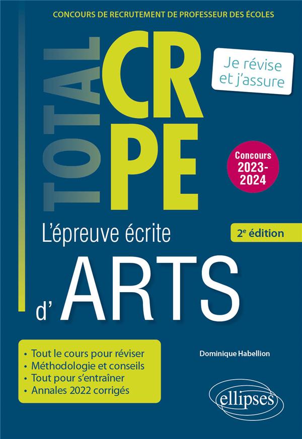 REUSSIR L'EPREUVE ECRITE D ARTS - CRPE - CONCOURS 2023-2024 - 2E EDITION