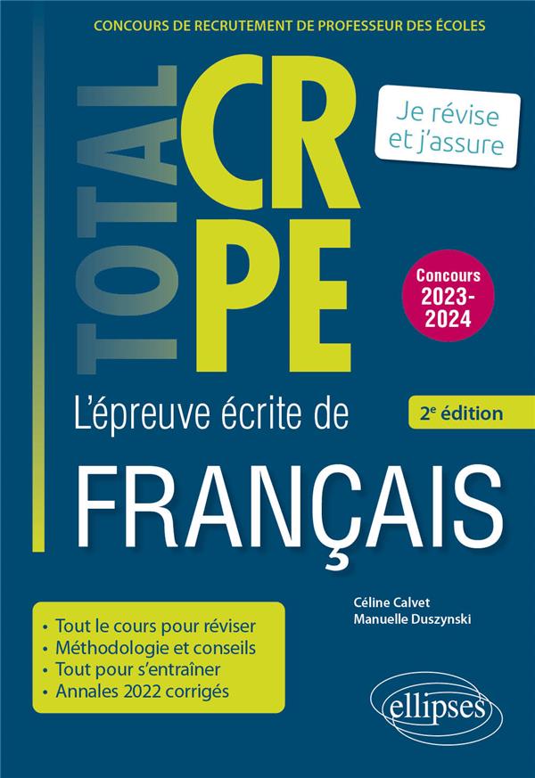 REUSSIR L EPREUVE ECRITE DE FRANCAIS - CRPE - CONCOURS 2023-2024 - 2E EDITION