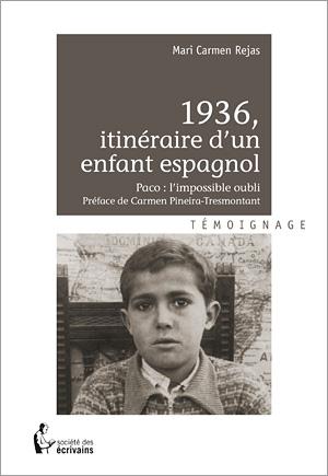 1936, ITINERAIRE D'UN ENFANT ESPAGNOL