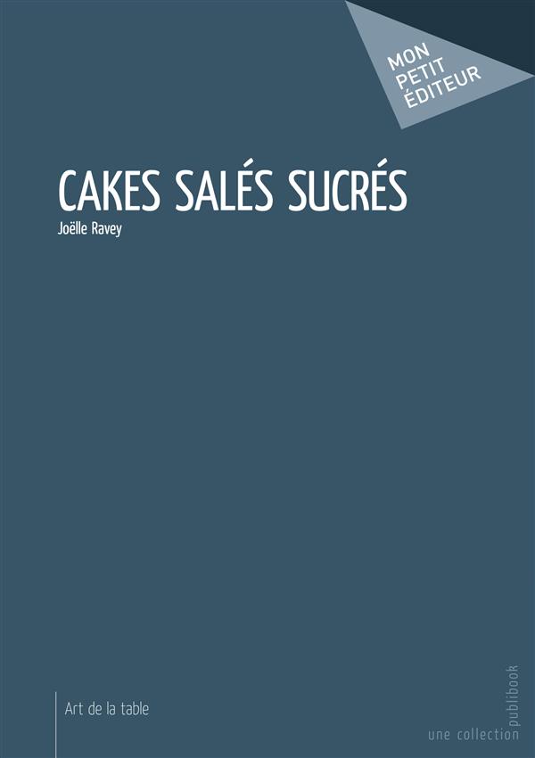 CAKES SALES SUCRES