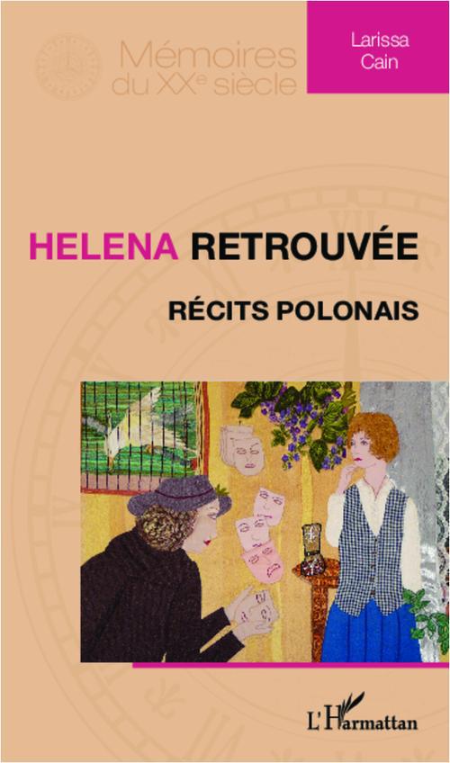 HELENA RETROUVEE - RECITS POLONAIS