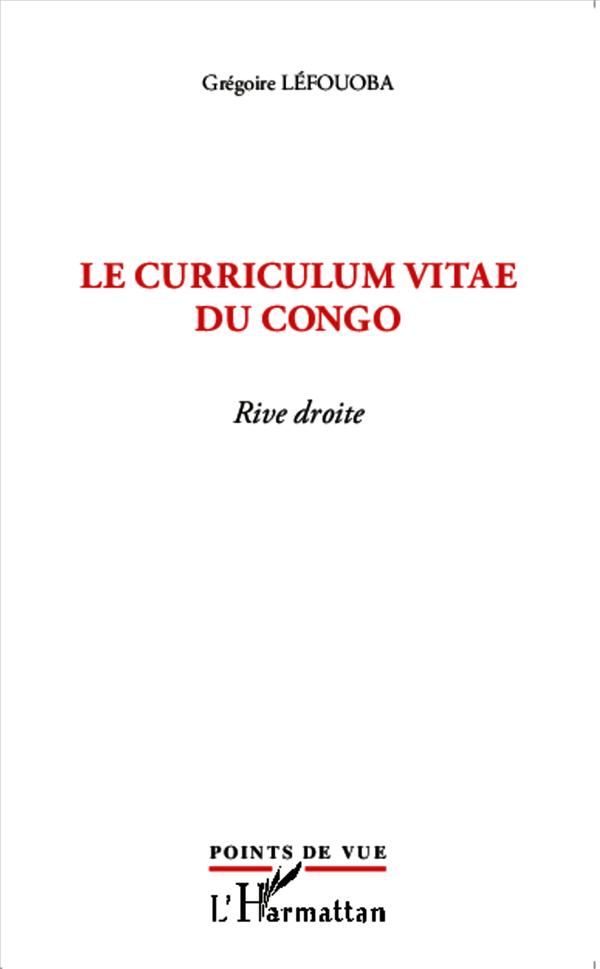 LE CURRICULUM VITAE DU CONGO - RIVE DROITE