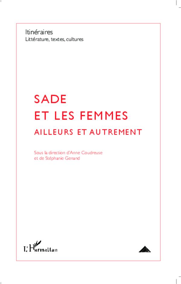 SADE ET LES FEMMES - VOL20132 - AILLEURS ET AUTREMENT