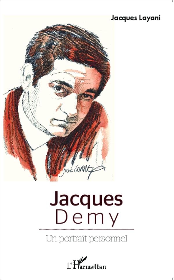 JACQUES DEMY - UN PORTRAIT PERSONNEL