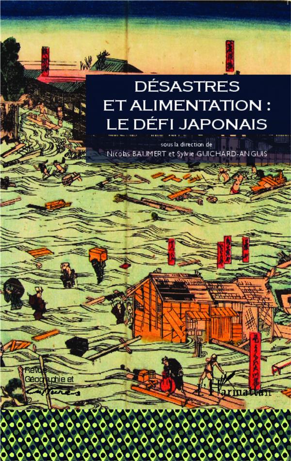 DESASTRES ET ALIMENTATION : LE DEFI JAPONAIS - VOL86