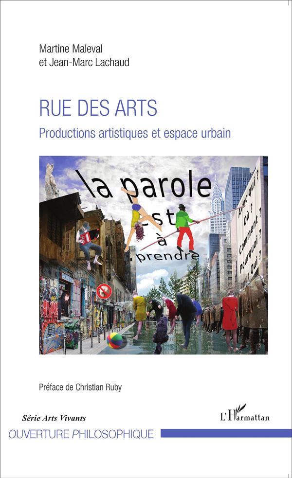 RUE DES ARTS - PRODUCTIONS ARTISTIQUES ET ESPACE URBAIN