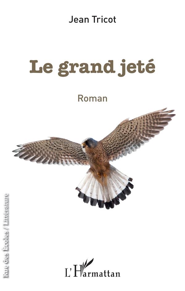 LE GRAND JETE - ROMAN