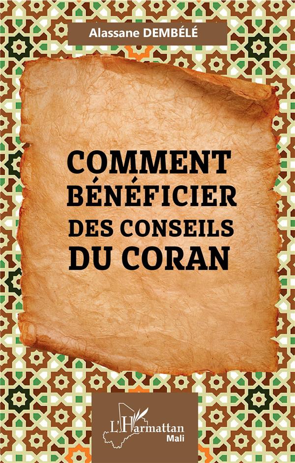 COMMENT BENEFICIER DES CONSEILS DU CORAN