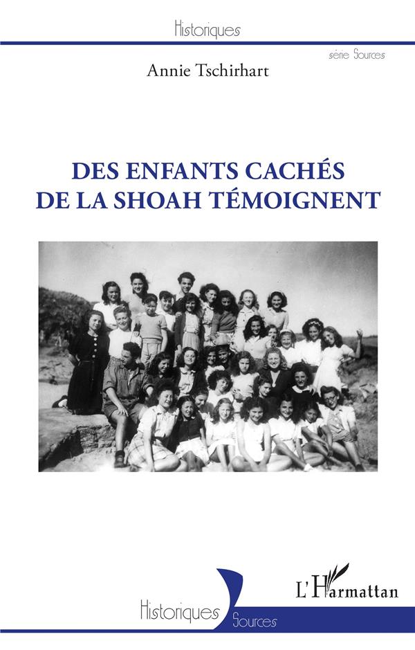 DES ENFANTS CACHES DE LA SHOAH TEMOIGNENT