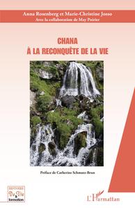 CHANA - A LA RECONQUETE DE LA VIE