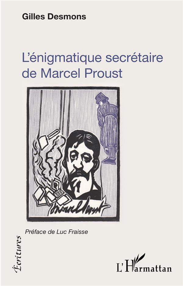 L'enigmatique secretaire de marcel proust