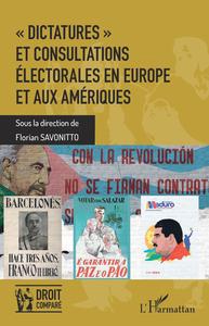 "DICTATURES" ET CONSULTATIONS ELECTORALES EN EUROPE ET AUX AMERIQUES
