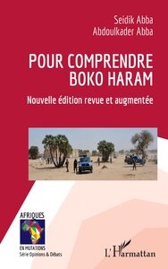 POUR COMPRENDRE BOKO HARAM - NOUVELLE EDITION REVUE ET AUGMENTEE